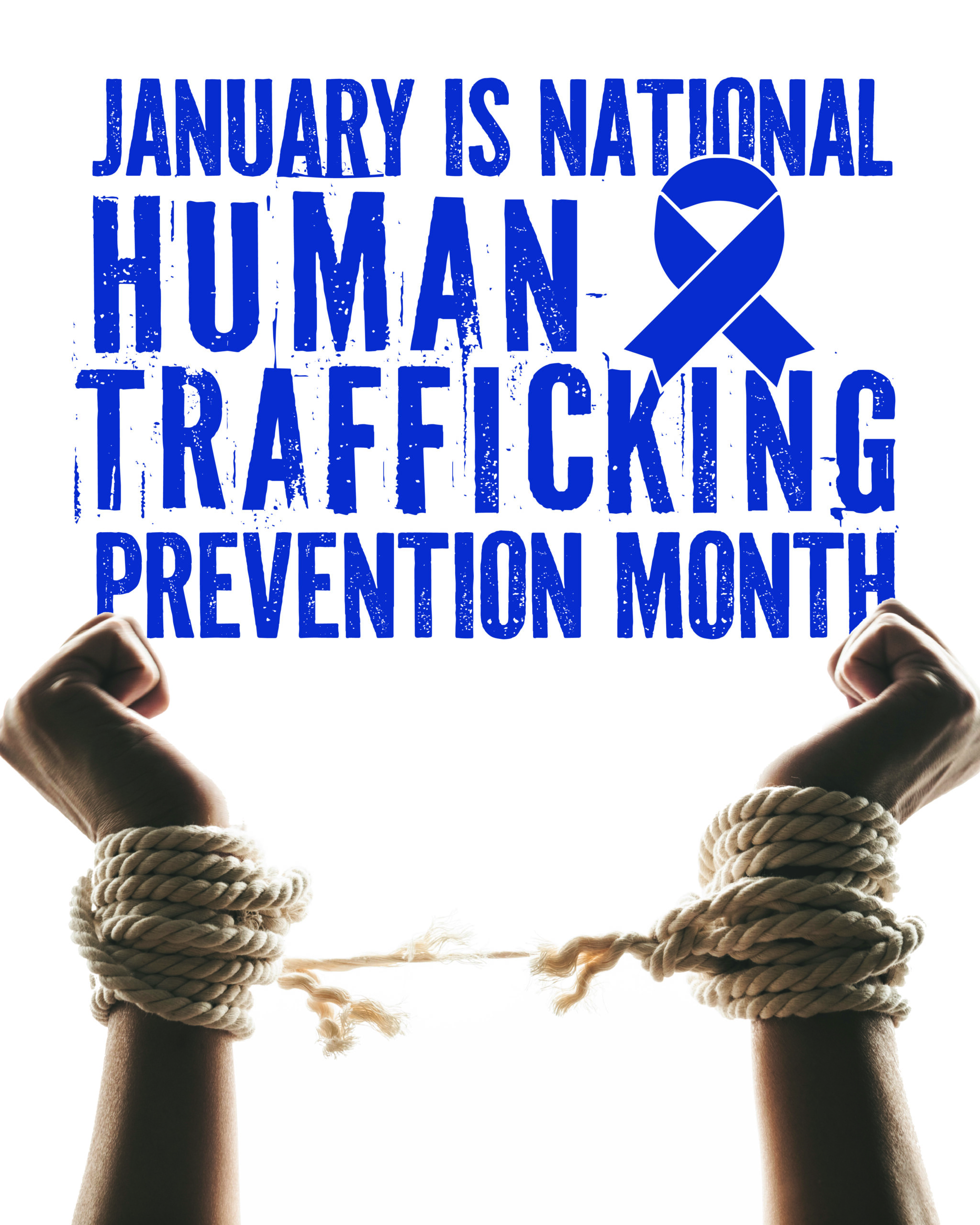 January is National Human Trafficking Prevention Month. Image depicting hands breaking the bound rope.
